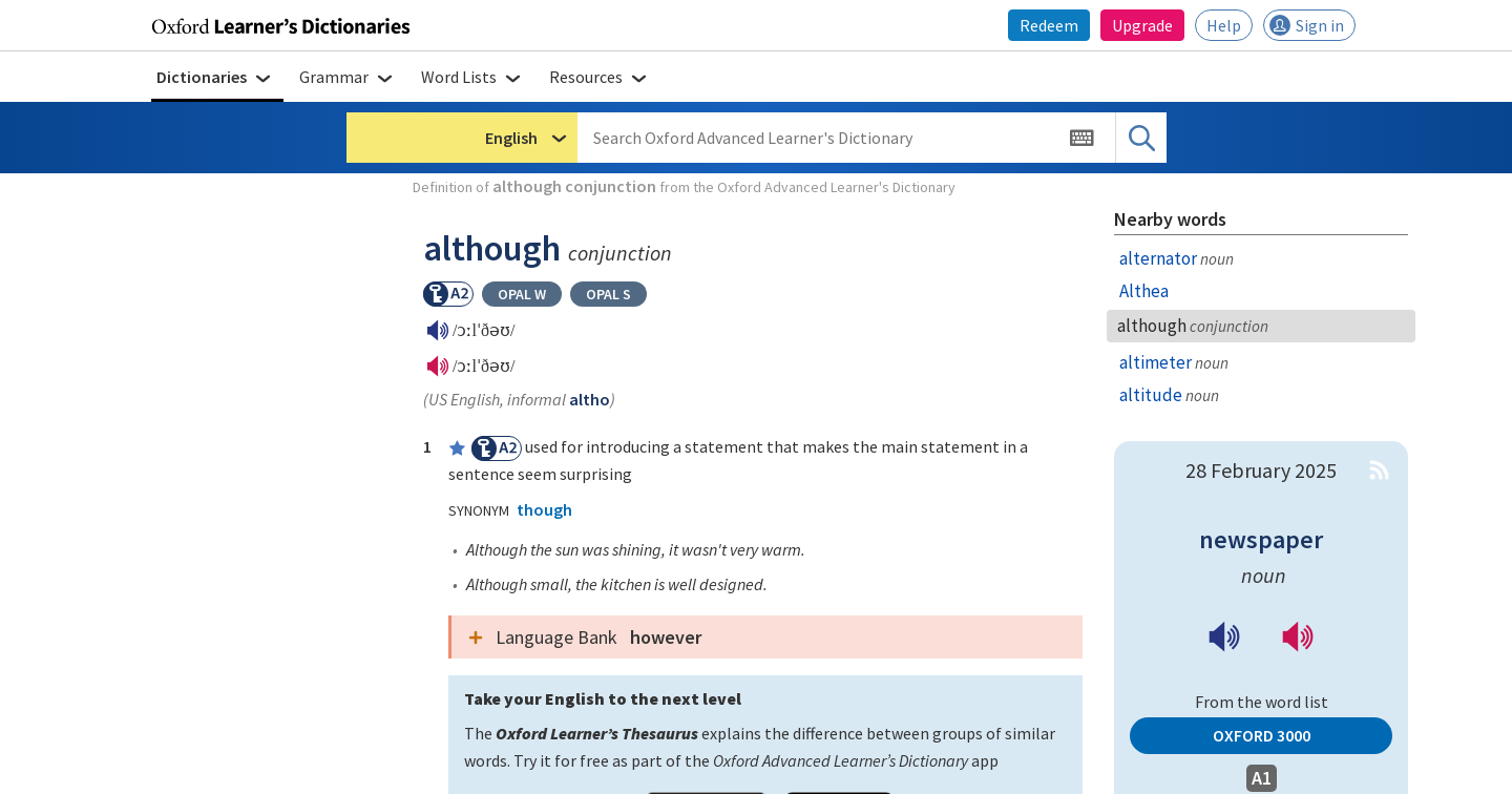 although conjunction - Definition, pictures, pronunciation and usage notes | Oxford Advanced Learner's Dictionary at OxfordLearnersDictionaries.com